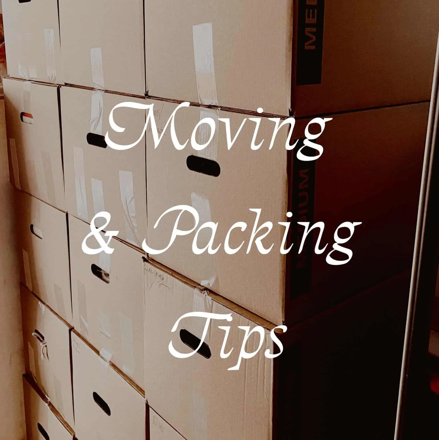 Moving and Packing Tips